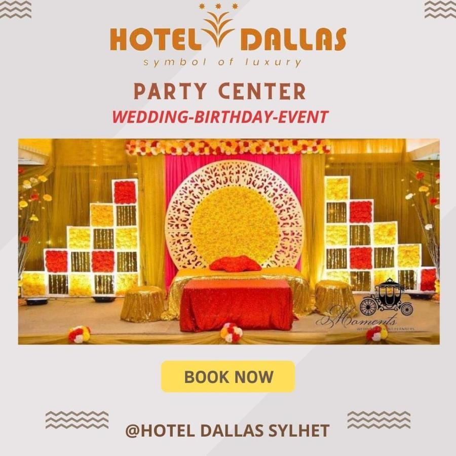 Hotel Dallas Sylhet Exterior foto